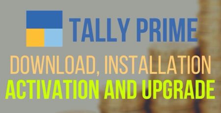 Tally Prime Download, Installation, Upgrade & Activation