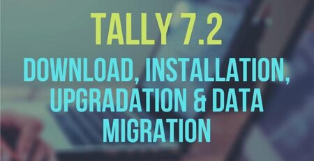 Tally 7.2 Download, Upgrade & Data Migration